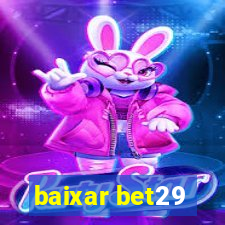 baixar bet29